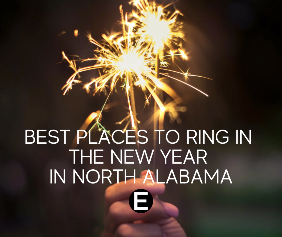 Best Places to Ring in the New Year in North Alabama