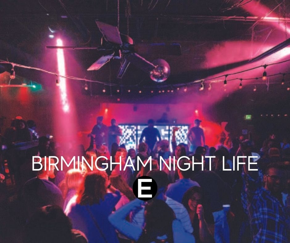 Birmingham Night Life