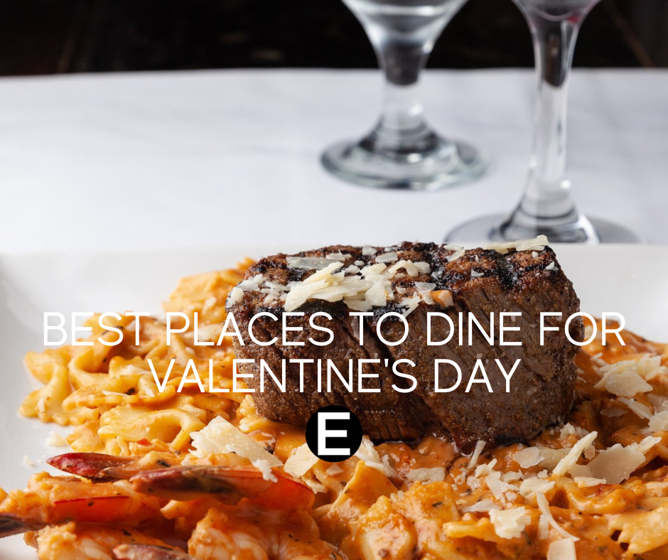 Best Places to Dine for Valentine’s Day