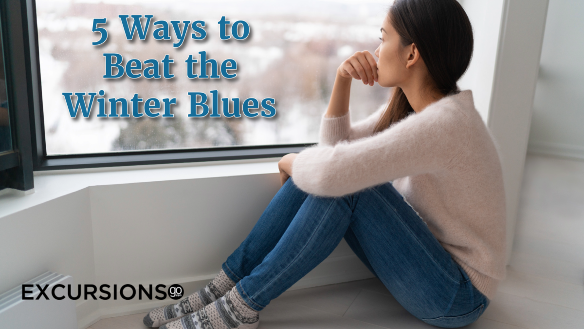 5 Ways to Beat the Winter Blues